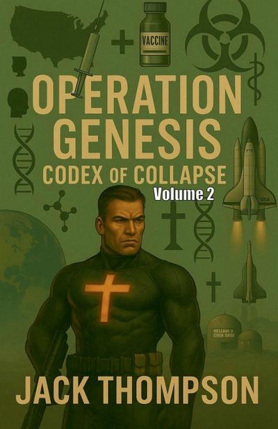 Operation Genesis Codex of Collapse Volume 2