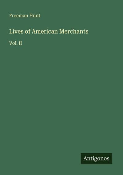 Lives of American Merchants