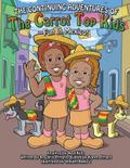 The Continuing Adventures of the Carrot Top Kids