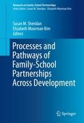 Processes and Pathways of Family-School Partnershi