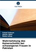 Wahrnehmung des Kaiserschnitts bei schwangeren Fra