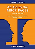 An Aid to the MRCP PACES, Volume 3
