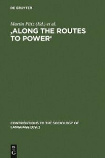 ’Along the Routes to Power’