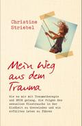 Mein Weg aus dem Trauma