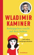 Rotkäppchen raucht auf dem Balkon: ... und andere 