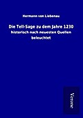 Die Tell-Sage zu dem Jahre 1230