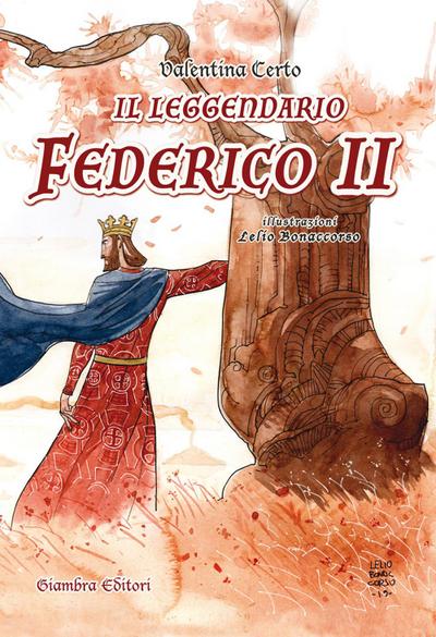 Certo, V: Leggendario Federico II
