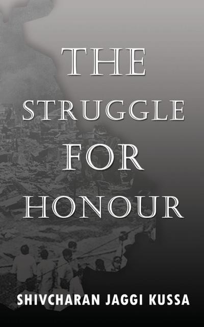 The Struggle for Honour