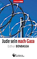 Jude sein nach Gaza