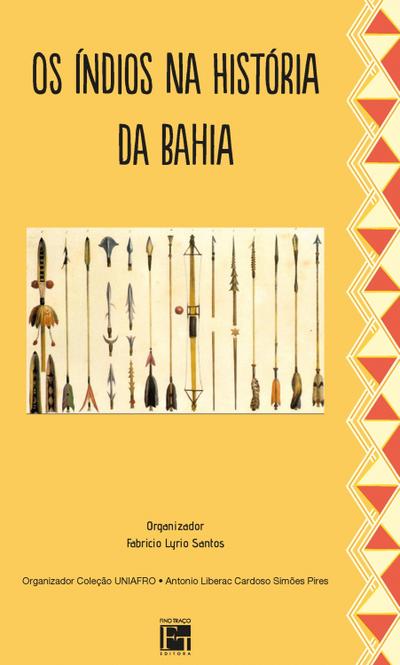Os  Índios na História da Bahia