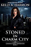 Stoned in Charm City (Charm City Darkness, #1)