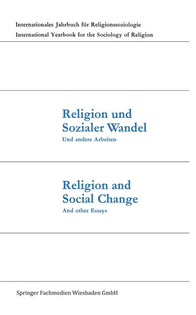 Religion und Sozialer Wandel Und andere Arbeiten / Religion and Social Change And other Essays
