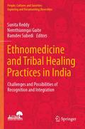 Ethnomedicine and Tribal Healing Practices in Indi