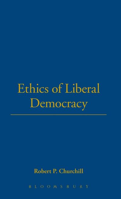 Ethics of Liberal Democracy