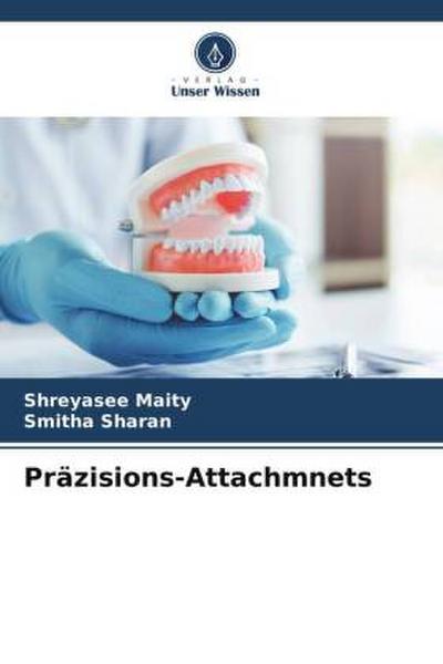 Präzisions-Attachmnets
