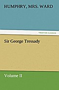 Sir George Tressady - Volume II