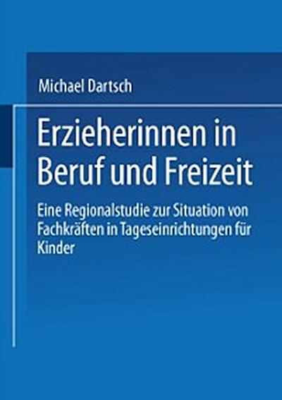 Erzieherinnen in Beruf und Freizeit