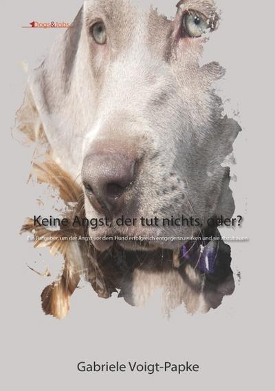 Keine Angst, der tut nichts, oder?