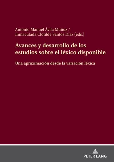 Avances y desarrollo de los estudios sobre el léxico disponible