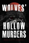 Wolves’ Hollow Murders