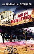 Tod in Kreuzberg
