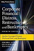 Corporate Financial Distress, Restructuring, and Bankruptcy