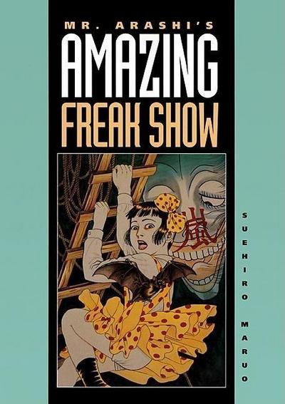 MR ARASHIS AMAZING FREAK SHOW
