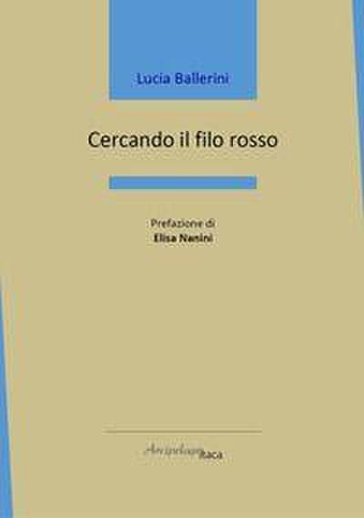 Cercando il filo rosso