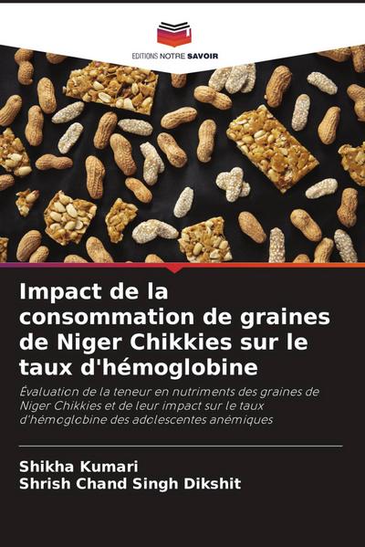 Impact de la consommation de graines de Niger Chikkies sur le taux d’hémoglobine