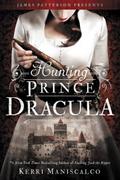 Hunting Prince Dracula (Stalking Jack the Ripper, 2, Band 2)