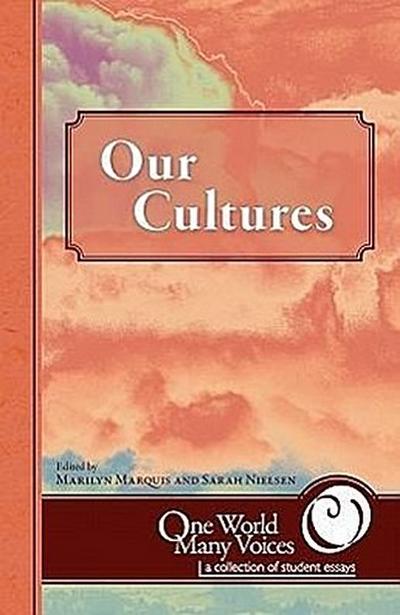 One World Many Voices: Our Cultures