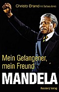 Mandela - Mein Gefangener, mein Freund