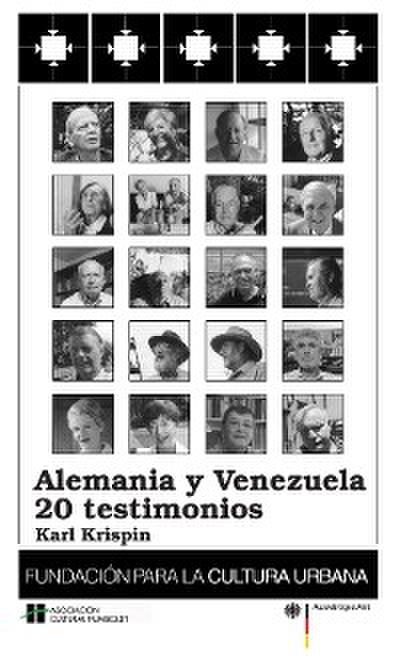 Alemania y Venezuela: 20 testimonios