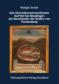 Das Dominikanerinnenkloster Auf Hof bei Neudingen 