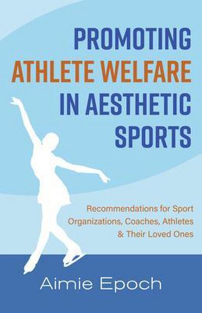 Promoting Athlete Welfare in Aesthetic Sports
