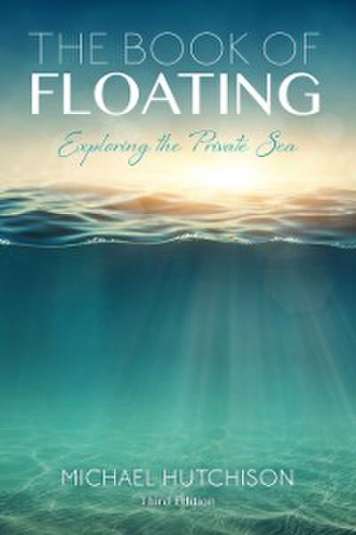 Book of Floating : Exploring the Private Sea