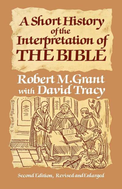 A Short History of the Interpretation of the Bible