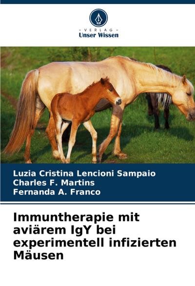 Immuntherapie mit aviärem IgY bei experimentell infizierten Mäusen