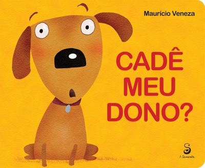 Cadê meu dono ?
