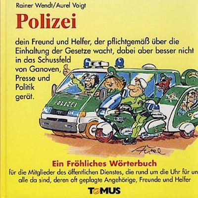 Polizei. Ein fröhliches Wörterbuch