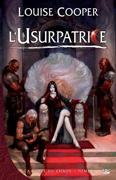 La Porte du Chaos, T2 : L’Usurpatrice