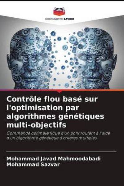 Contrôle flou basé sur l’optimisation par algorithmes génétiques multi-objectifs