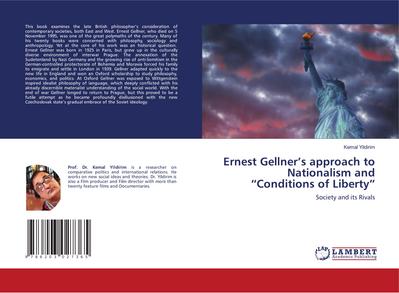 Ernest Gellner’s approach to Nationalism and "Conditions of Liberty"