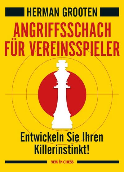 Angriffsschach für Vereinspieler