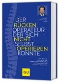Der Rückenoperateur, der sich nicht selbst operier