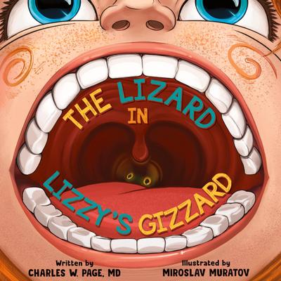 The Lizzard in Lizzy’s Gizzard