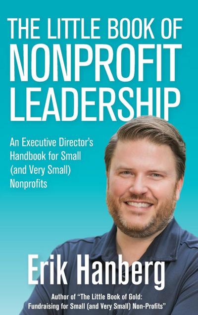 The Little Book of Nonprofit Leadership