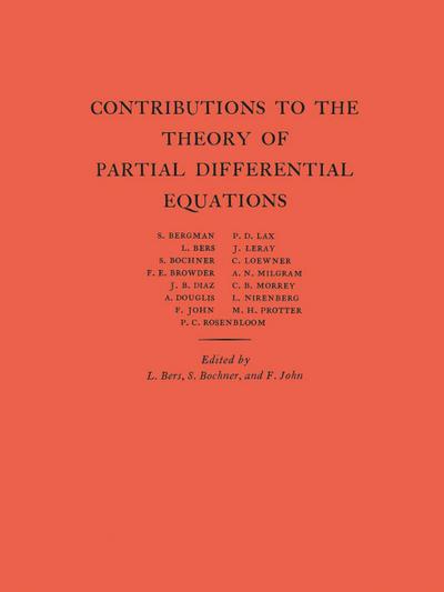 Contributions to the Theory of Partial Differential Equations