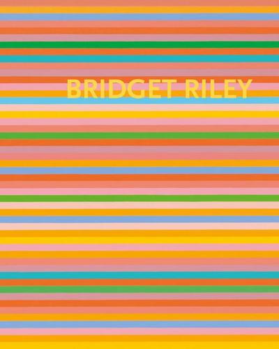 Bridget Riley: The Stripe Paintings 1961-2012