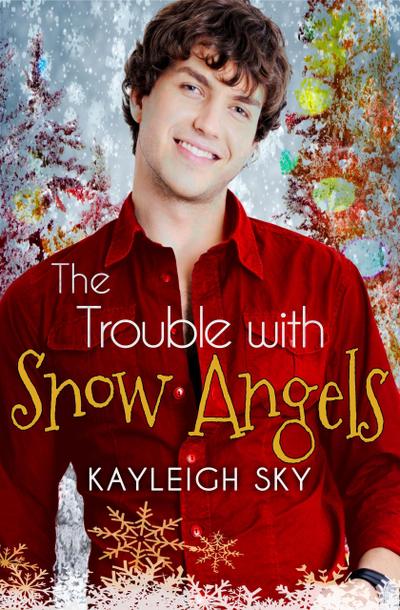 The Trouble with Snow Angels